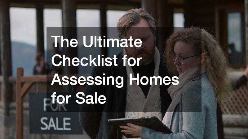 The Ultimate Checklist for Evaluating Homes for Sale